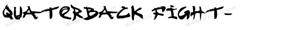 Quaterback Fight字体转换